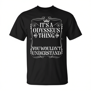 Camiseta con el nombre Odysseus: es una cosa de Odysseus, no entenderías, edición limitada - Product Image 2