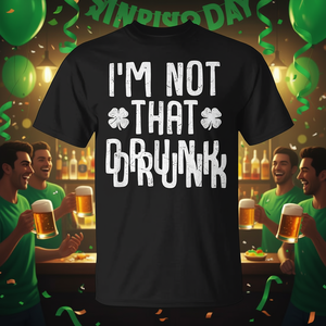 Camiseta Promocional del Día de San Patricio con la Frase 'No estoy tan ebrio/a' - Product Image 3