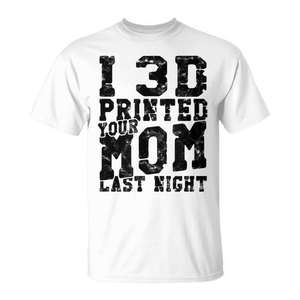 Camiseta Promocional con Estampado 3D de Tu Mamá Ayer por la Noche - Product Image 1