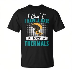 Camiseta Paraglider I Cant Have A Date With Thermals - Product Image 2
