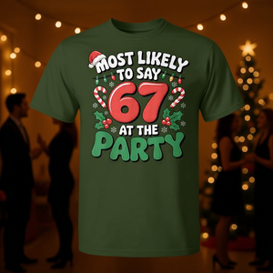 Camiseta navideña con la frase "Most Likely To Say 67 At The Party" en verde, talla XL - Product Image 3