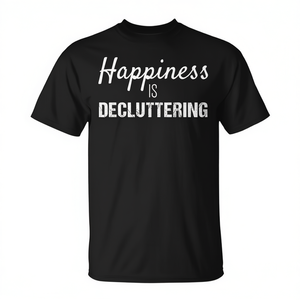 T-shirt Happiness Is Decluttering, nera, unisex, girocollo, manica corta, design promozionale - Product Image 2