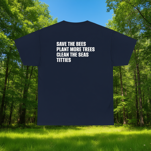 Camiseta divertida con meme de Cringe: Save The Bees Plant Trees Clean Seas Titties - Product Image 3
