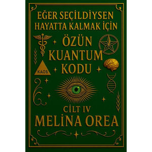 Eğer Seçildiysen Hayatta Kalmak İçin. Özün Kuantum Kodu. Cilt IV - Product Image 1