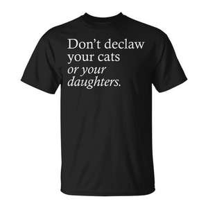 Camiseta con gráfico feminista Don't Declaw Your Cats Or Your Daughters, color negro, talla mediana - Product Image 2