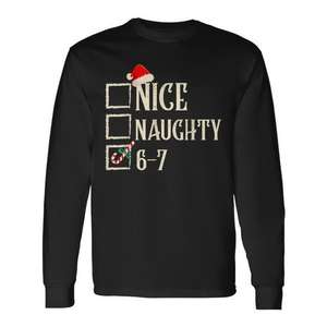 T-shirt à manches longues Nice Naughty 6-7 Christmas Meme - Product Image 1