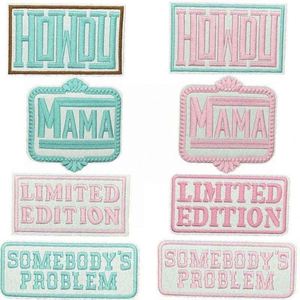 New Embroidered Iron on Fresh Color Howdy Somebody 's Problem Mama Word Patch for Clothing <b>Hat</b> <b>Bag</b> Decoration - Product Image 1
