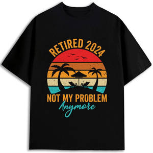 Camiseta para hombre Retired 2024 Not My Problem Anymore, 180 g/m², 100 % algodón, manga corta, estampado en serigrafía, corte jersey - Product Image 1