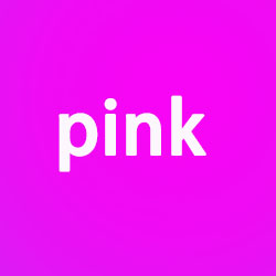 Pink