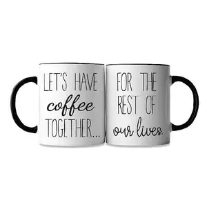 Valentine's Day Ceramic Lets Have Coffee Together For The Rest Of Our Lives Coffee Mug Set