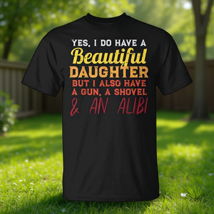 Oui, j'ai une belle fille, t-shirt pour la fête des pères - Product Image 3