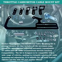 304147 Kit de Montaje de Cable EZ EFI, Soporte de Cable de Acelerador para Carburador, Cables de Transmisión de Acero para GM 700R4