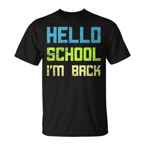 Camiseta Promocional Personalizable con Diseño Impreso: Hola Escuela, Regresé - Product Image 2