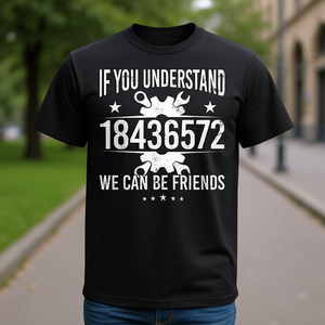 Camiseta promocional If You Understand 18436572 We Can Be Friends - Product Image 3
