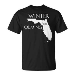 T-shirt unisexe noir pour adulte, col rond, manches courtes, imprimé en sérigraphie, avec la phrase « Winter Is Not Coming Florida » - Product Image 1