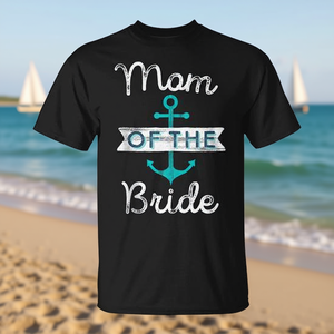 Mom Of The <b>Bride</b> Nautical Anchor Wedding T-<b>Shirt</b> Black Adult Size - Product Image 3