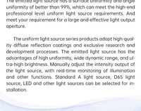 Source de lumière sphérique intégrée : la luminosité émise procure une uniformité de surface et une uniformité angulaire supérieures à 99 %