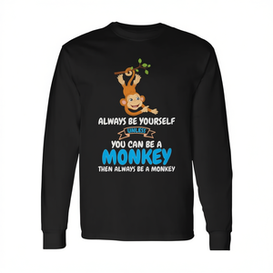Siempre sé tú mismo a menos que puedas ser un mono, camiseta de manga larga - Product Image 2