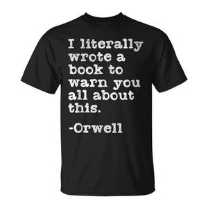 Camiseta Orwell: Escribí una historia para advertirle a todos ustedes sobre esto. Camiseta promocional negra para hombre. - Product Image 1
