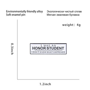 Broche de aleación artesanal con estilo al por mayor 'I Was an Honor Student' para accesorios de ropa-Año Nuevo y Día Nacional - Product Image 5
