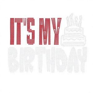 Trasferimenti DTF Termoadesivi Personalizzati con Strass a Lettera 'It's My Birthday' Eco-friendly, con Fondo Piatto, per Applicazione a Caldo, Campione Gratuito, Topz Factory - Product Image 2