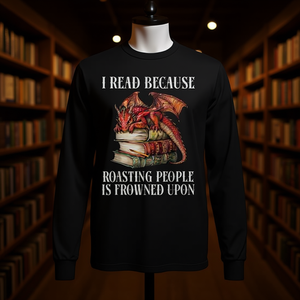 Camiseta de manga larga con estampado de dragón de la serie I Read Because Roasting People Is Frowned Upon Dragon Book - Product Image 3