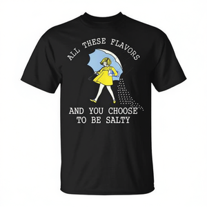 T-shirt Toutes Saveurs : Choisissez d'être Salty – Vêtements Promotionnels - Product Image 2