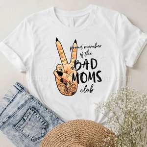 Fier membre du <span class=keywords><strong>Bad</strong></span> Moms Club prêt à appuyer sur l'autocollant pour vêtements Tshirt Garment - Product Image 2