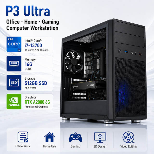P3 Ultra I7-13700 / 16G / 512SSD / RTX A2000 6G Office Home Gaming Computer Workstation