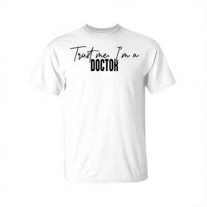 T-shirt Trust Me I'm A Doctor blanc unisexe taille adulte M - Product Image 2