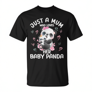 Just A Mum Who Loves Her Baby Panda T-Shirt Chemise décontractée noire pour femme - Product Image 2