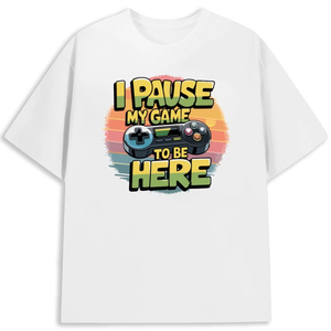 Puse pausa a mi juego para estar aquí, camiseta divertida con estampado de jugador para hombres y mujeres - Product Image 1