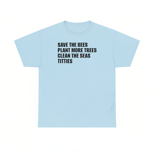 T-shirt « Sauvez les abeilles, plantez des arbres, nettoyez les mers» – Meme drôle, gênant et inapproprié - Product Image 2