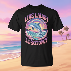 Camiseta Live Laugh Lobotomy Dolphin Groovy unisex para adultos talla M L XL XXL - Product Image 3