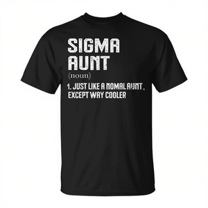 T-shirt Sigma Aunt Humor, design alla moda con scritta Cool Auntie, nera, vestibilità unisex - Product Image 2