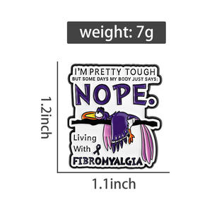 Pin de Esmalte Personalizado con la Frase 'I Am Pretty Tough but Some Days My Body Says NOPE', Broche de Fibromialgia, Joyería, Regalo - Product Image 6