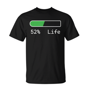 T-shirt Life Percentage, cadeau d'anniversaire de 52 ans pour hommes, femmes, chemise unisexe pour adultes - Product Image 2