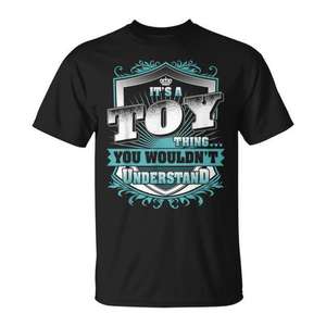 Camiseta con diseño personalizado del nombre de la familia: It's A Toy Thing You Wouldn't Understand - Product Image 1