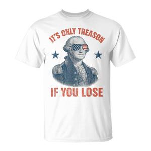 Camiseta de George Washington Usa: Solo es traición si te pierdes - Diseño de ropa patriótica - Product Image 1
