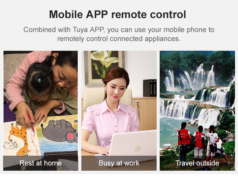 Mobile APP remote control Combined with Tuya APP, you can use your mobile phone toremotely control connected appliances.