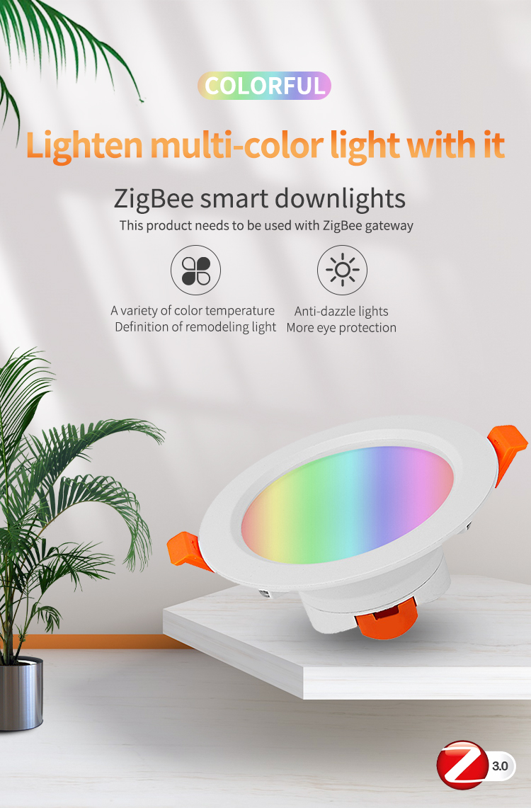 COLORFUL Lighten multi-color light with it ZigBee smart downlightsThis product needs to be used with ZigBee gateway