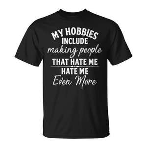 Mes loisirs incluent la création de t-shirts promotionnels pour faire encore hater les personnes qui m'en ont horreur. - Product Image 1