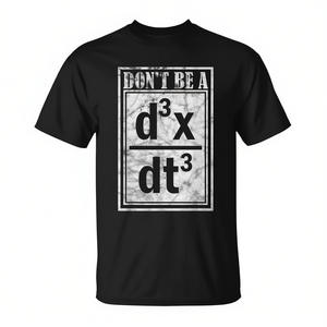 Maglietta Don't Be A D3X Dt3 Quantum Mechanics - Product Image 2