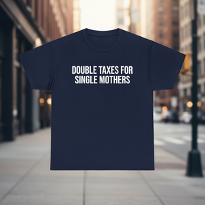 Maglietta Double Taxes For Single Mothers, maglietta promozionale per adulti, unisex, media - Product Image 3