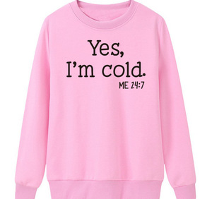 T-shirt pull à manches longues pour femme avec imprimé 'Yes I'm Cold Me 24 7', idéal pour l'automne et l'hiver - Vente chaude - Product Image 4