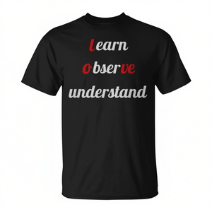 Camiseta Learn Observe Understand para adultos, unisex, negra, con cuello redondo, manga corta, ropa promocional - Product Image 3