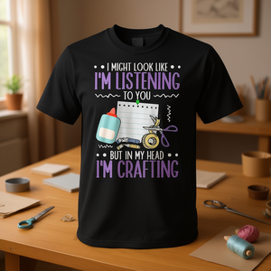 Camiseta DIY para manualidades: Puedo parecer que escucho, pero me estoy elaborando un divertido regalo para los artesanos - Product Image 3