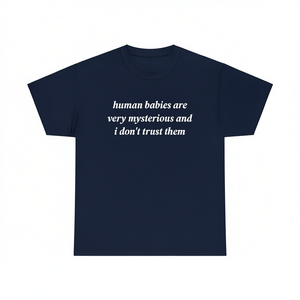 Camiseta divertida con meme de bebés humanos, camiseta irónica y sarcástica para adultos, manga corta, cuello redondo, unisex - Product Image 3