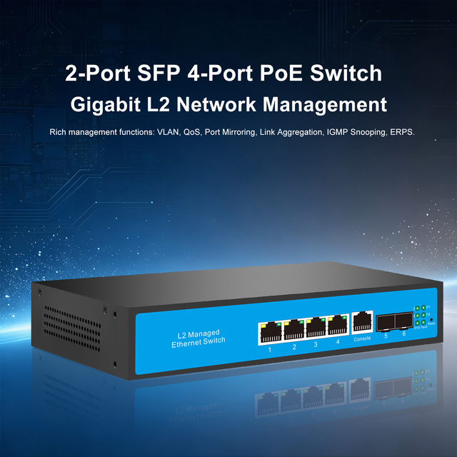 4-port PoE Management Network Switch,2-port SFP Ports,802.3af/at,ERPS Ring Network,Built-in Power,Static Routing