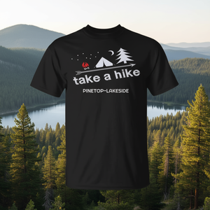 Take A <b>Hike</b> Pinetop Lakeside Az T-<b>Shirt</b> Unisex Hiking Outdoor Gear - Product Image 3